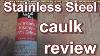 Caulk Stainless Steel 08660 Commercial Kitchen 100 Silicone Sealant Review