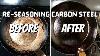 How To Re Season Your Carbon Steel Or Cast Iron Skillet What Removes Pan Seasoning